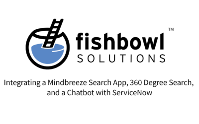 Integrating a Mindbreeze Search App, 360 Degree Search, and Chatbot with ServiceNow